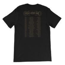 Load image into Gallery viewer, You and Me Tour Tee
